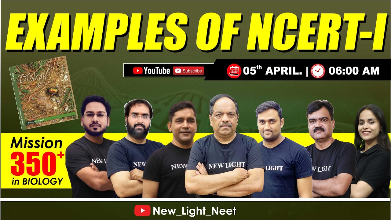 LIVE NEET 2024 | BIOLOGY | ALL EXAMPLES OF COMPLETE NCERT-I | NEW LIGHT NEET #NEET_BIOLOGY #neet_24