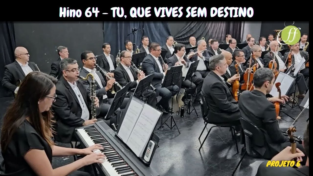 Hino 64 - TU, QUE VIVES SEM DESTINO