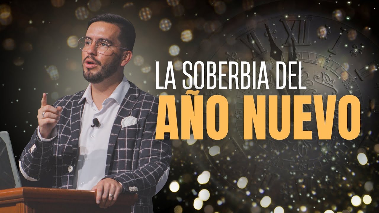 La Soberbia Del Año Nuevo | David Alducin