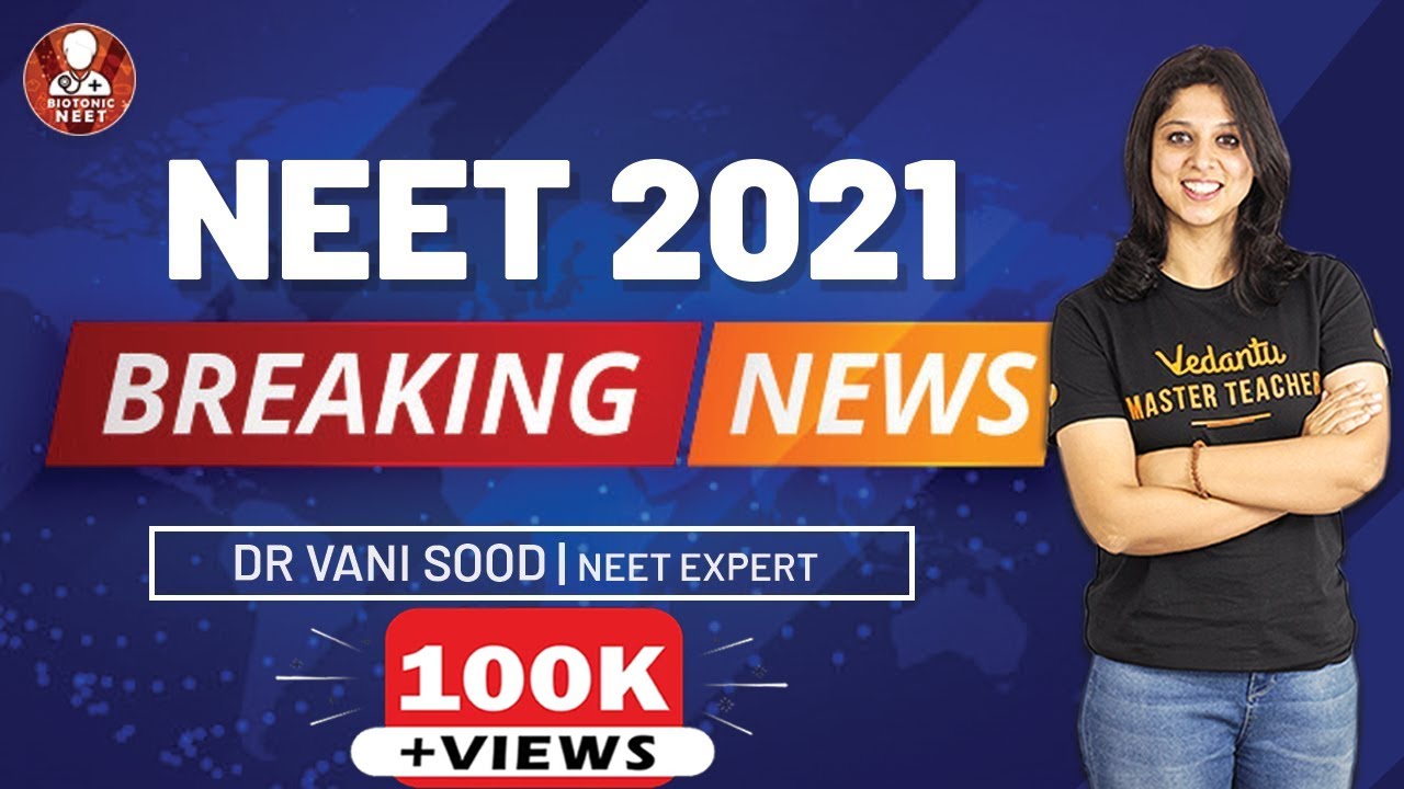 NEET 2021 Exam Date Announcement | NEET 2021 Big Update | Vedantu Biotonic for NEET
