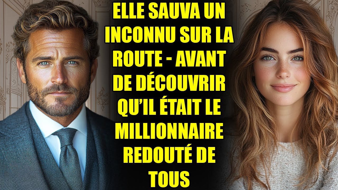 Elle sauva un inconnu sur la route - avant de découvrir qu’il était le MILLIONNAIRE redouté de tous