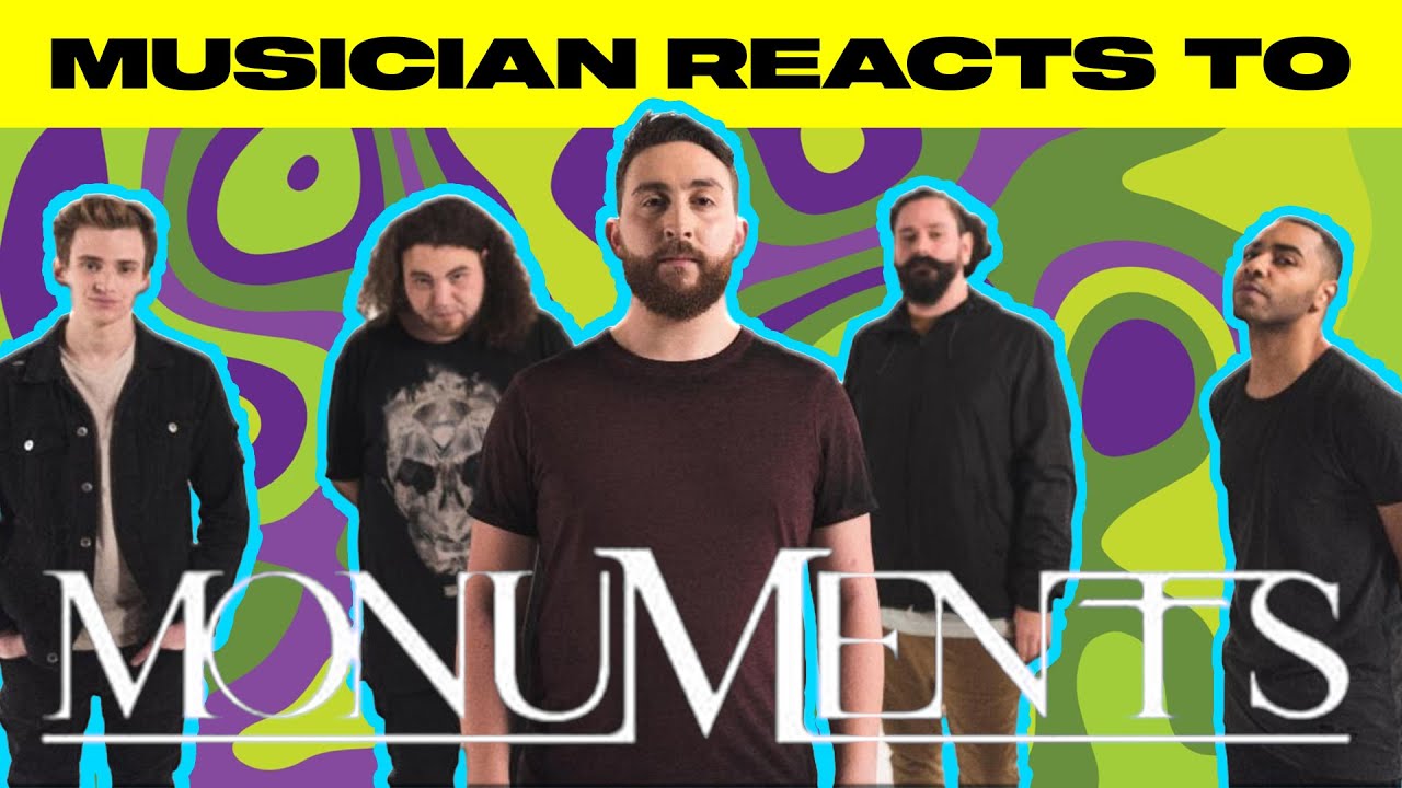 Musician Reacts To | Monuments - 