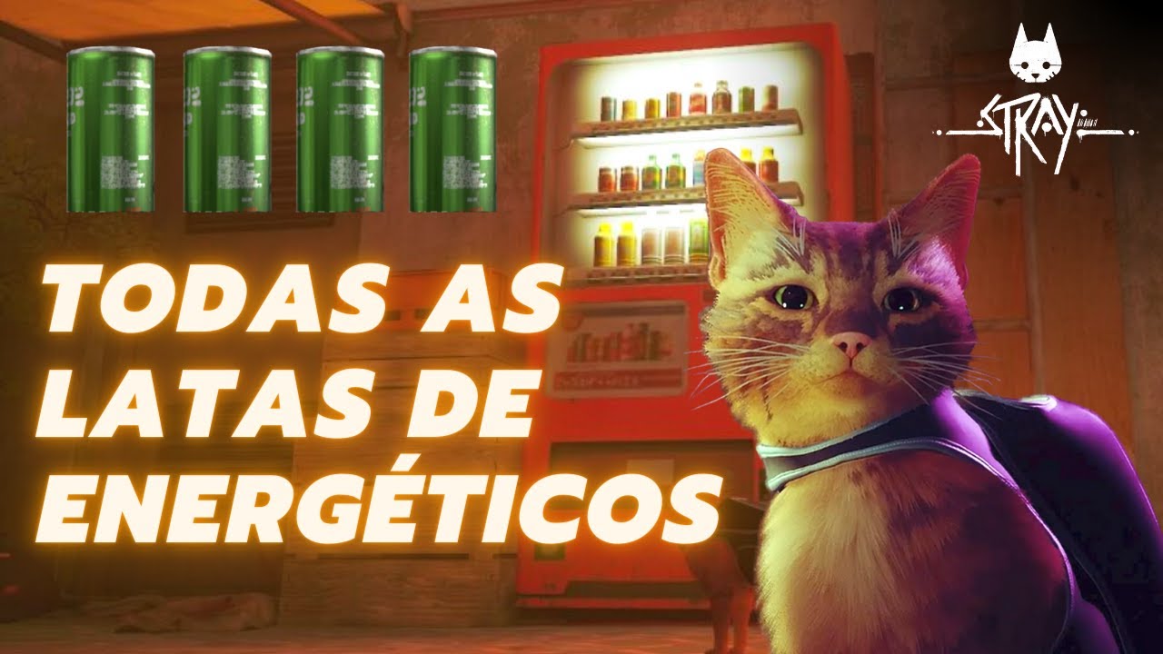 Todos os ENERGÉTICOS do STRAY - Local exato das 4 latas de energético do Jogo do Gatinho!