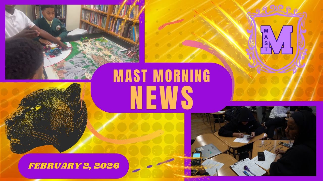 MAST WEEKLY MORNING MEETING & NEWS - WEEK OF February 2, 2026.