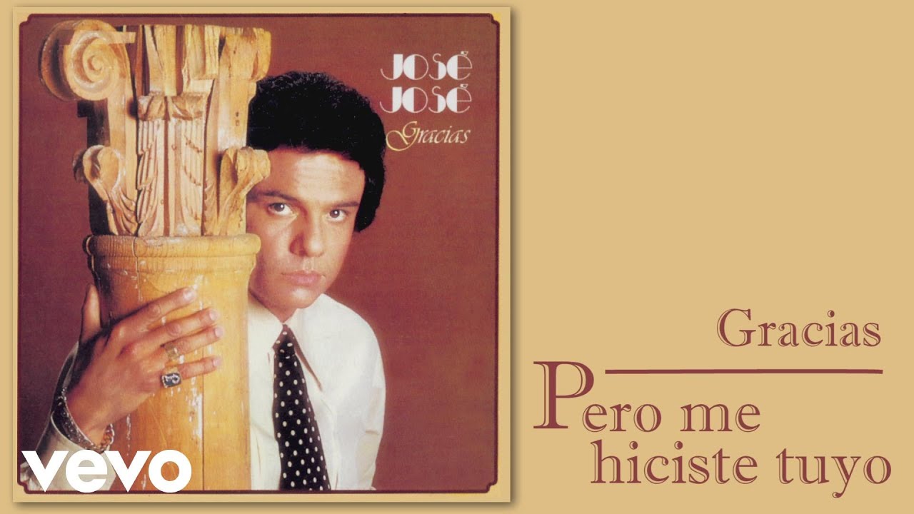 José José - Pero Me Hiciste Tuyo (Cover Audio)