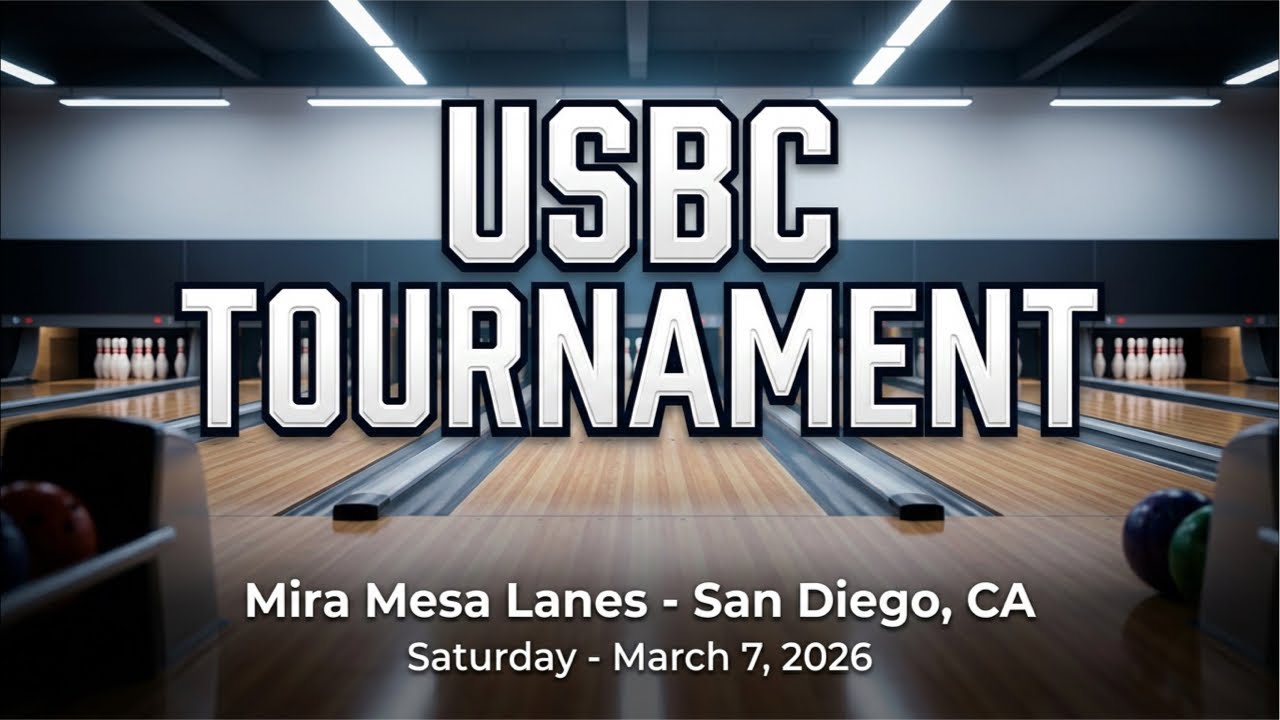 USBC LIVE! San Diego Bowling Tournament - 03/07/2026