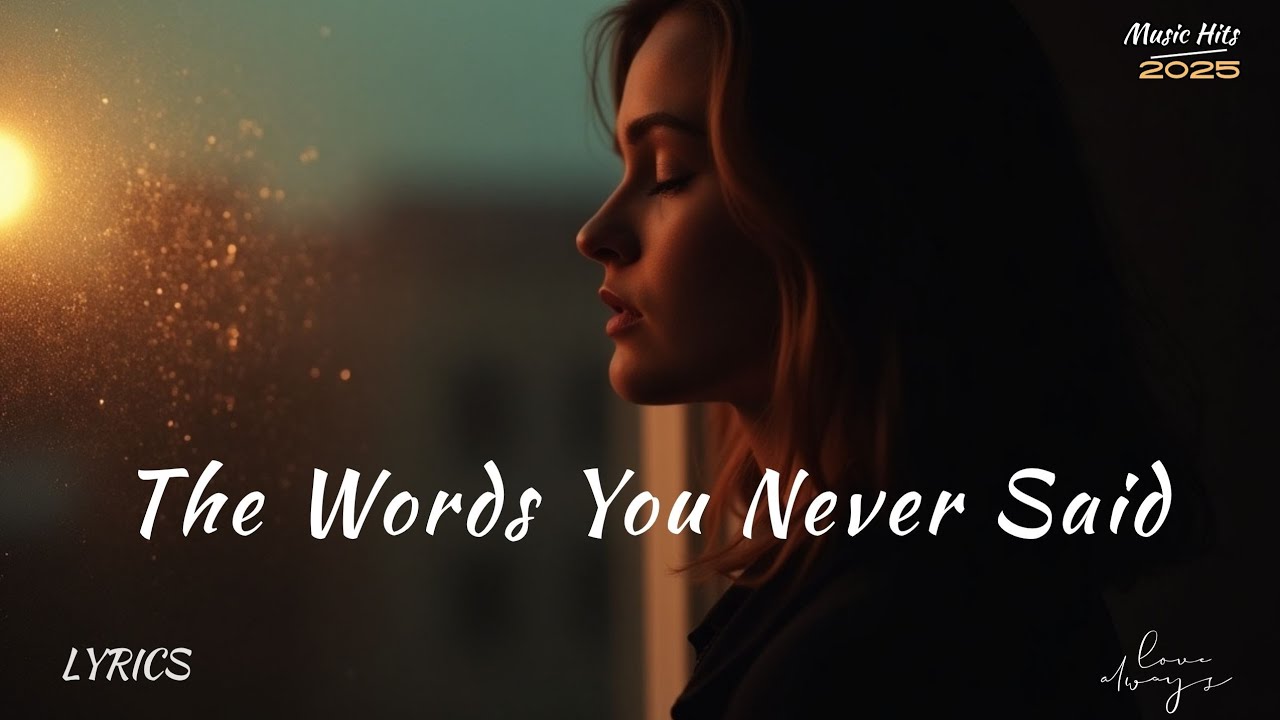 The Words You Never Said | A Song About Silence and Goodbye