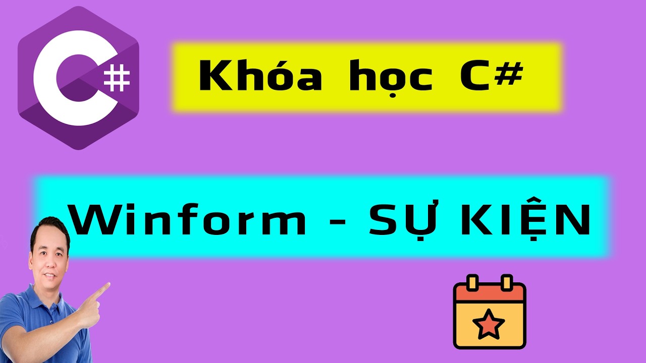 Winform - Sự kiện trong Winform - Học CSharp cơ bản