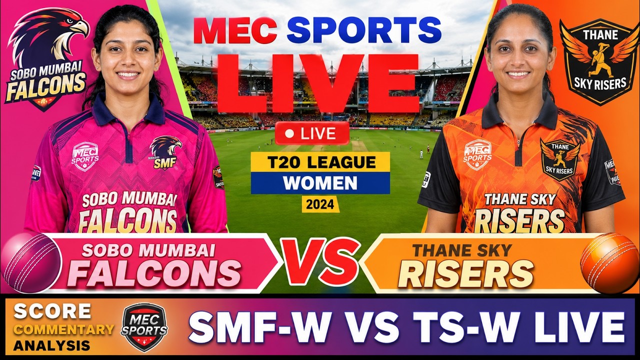 🔴 LIVE CRICKET: SMF-W vs TS-W | SoBo Mumbai Falcons vs Thane Sky Risers Women | Ball by Ball Score