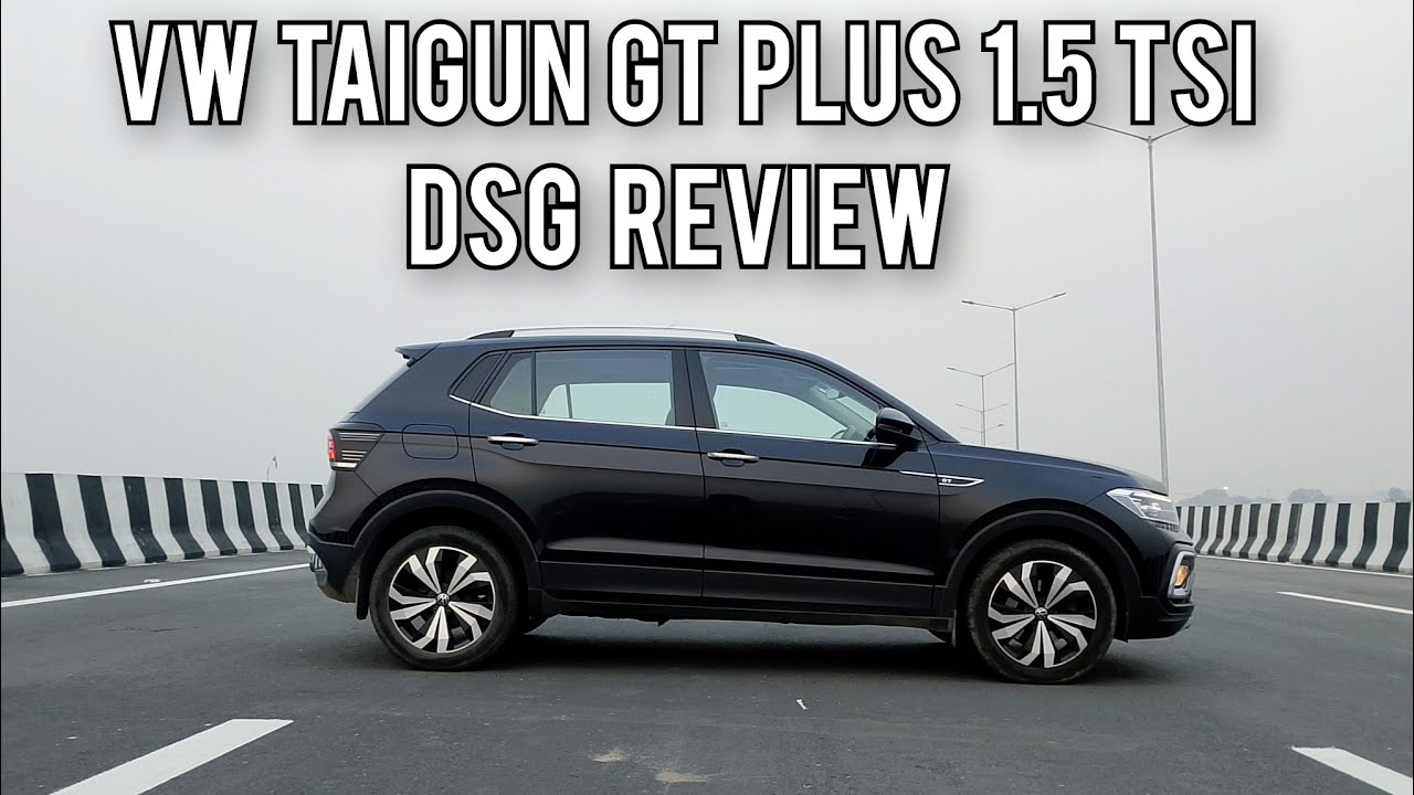 VW Taigun GT Plus 1.5 TSI DSG REVIEW | Price Mileage Performance Ride Handling & more