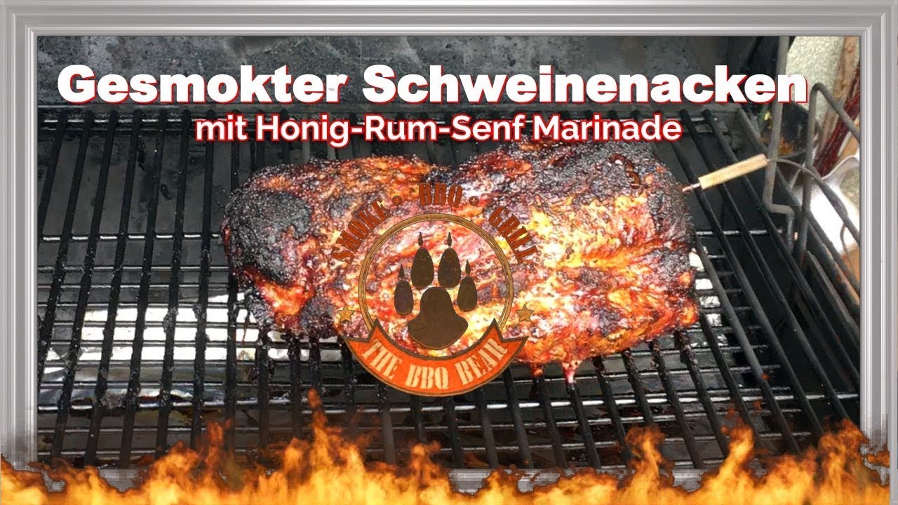 Schweinenacken gesmoket mit Honig Rum Senf Marinade vom Smoker | The BBQ Bear [Deutsch]