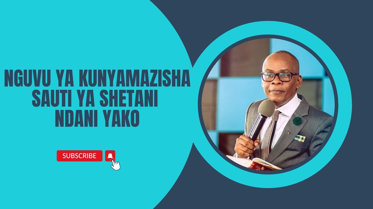 NGUVU ZA KUNYAMAZISHA SAUTI YA SHETANI NDANI YAKO