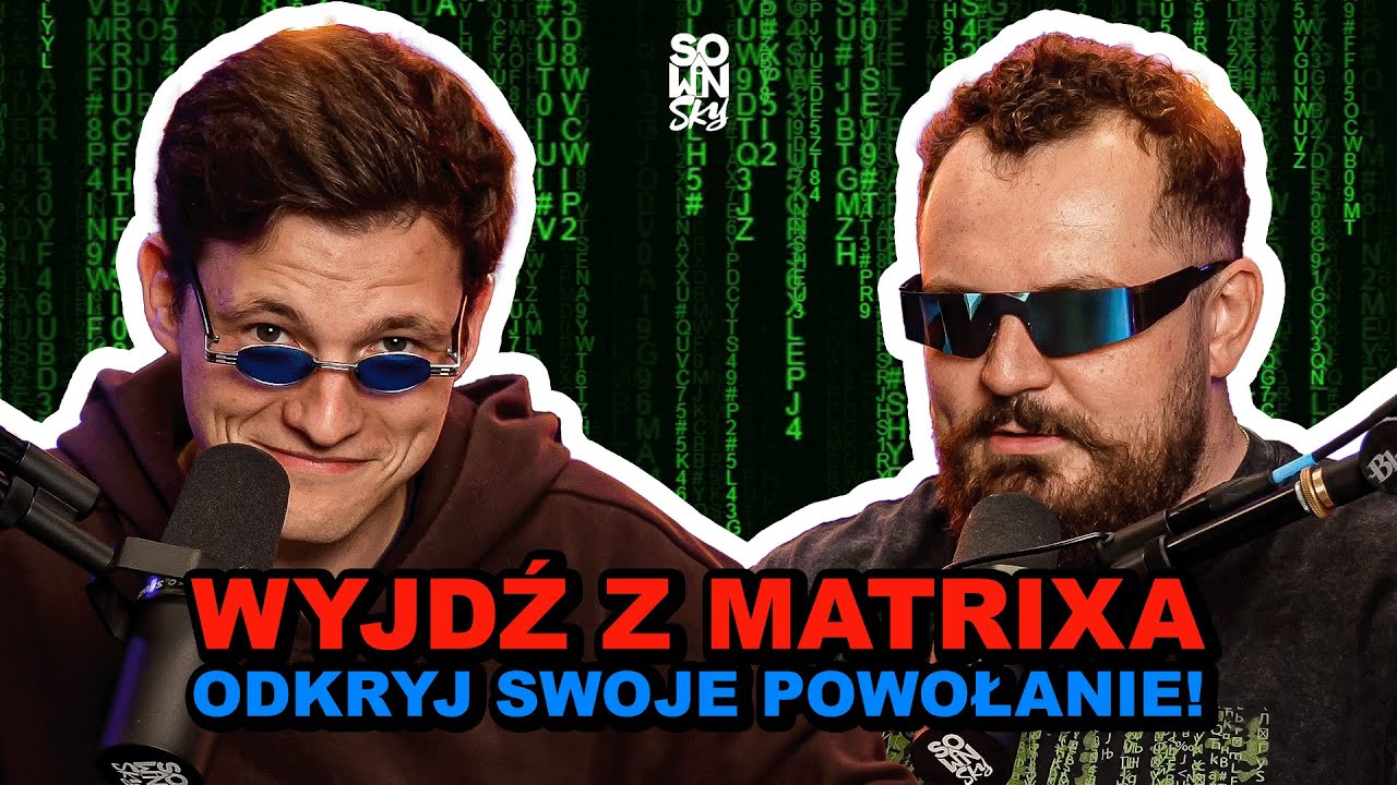 Jak odkryć swoje powołanie i żyć na maxa?! [SOWINSKY Podcast 41]