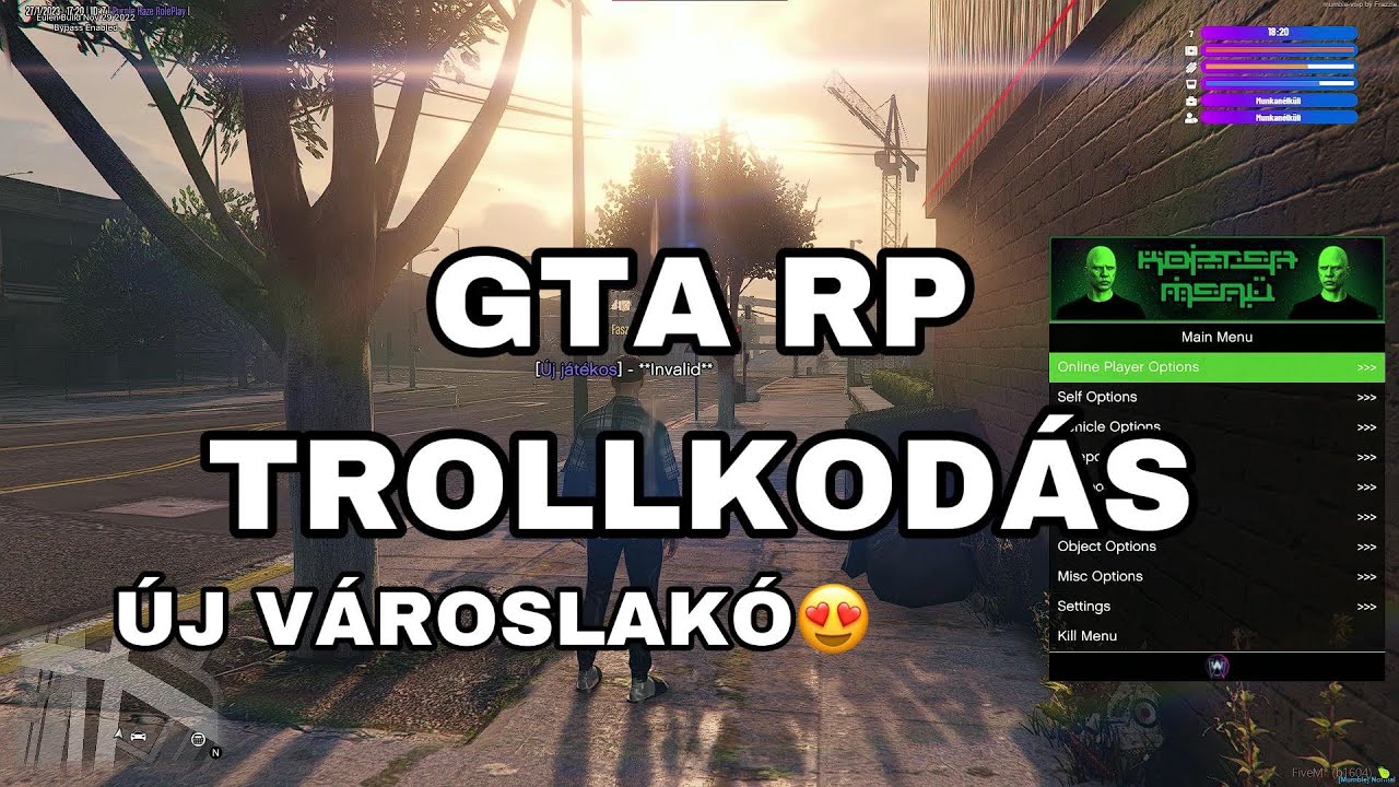 GTA RP TROLLKODÁS - MODDER AZ ÚJ VÁROSLAKÓ!