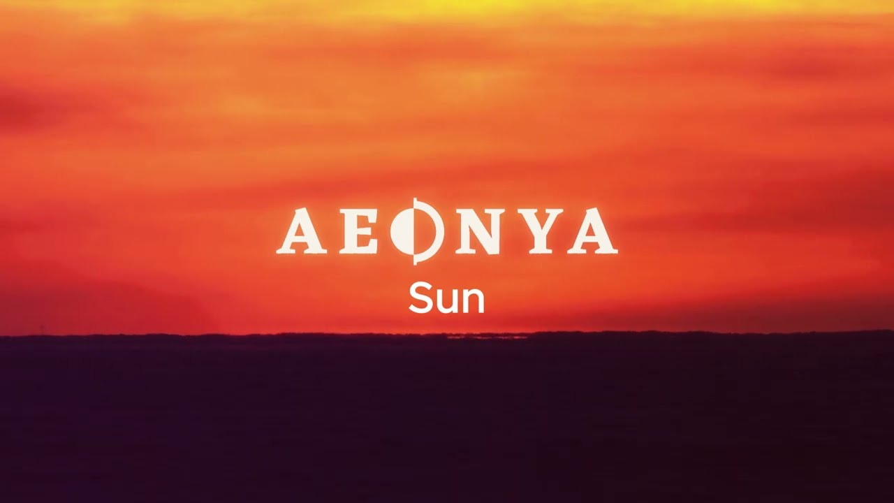 Aeonya   Sun (Official Lyrics Video)