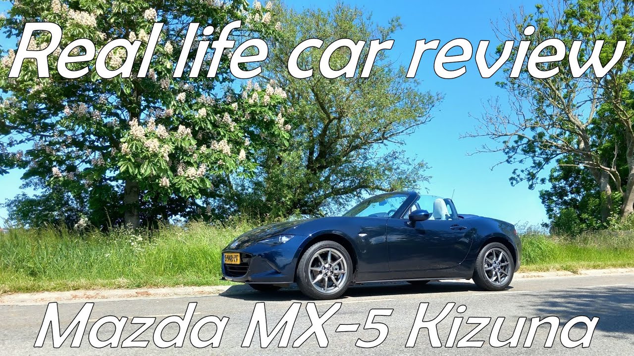 Mazda MX-5 Mazda Miata Kizuna - Real life car review - Less is absolutely more