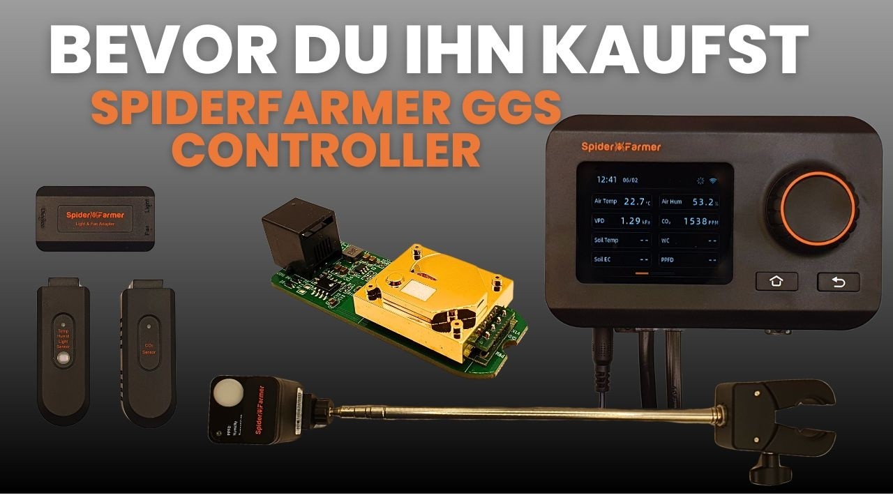 Spider Farmer GGS Controller Teardown und Review: Growbox automatisieren mit App, CO₂, VPD & PPFD