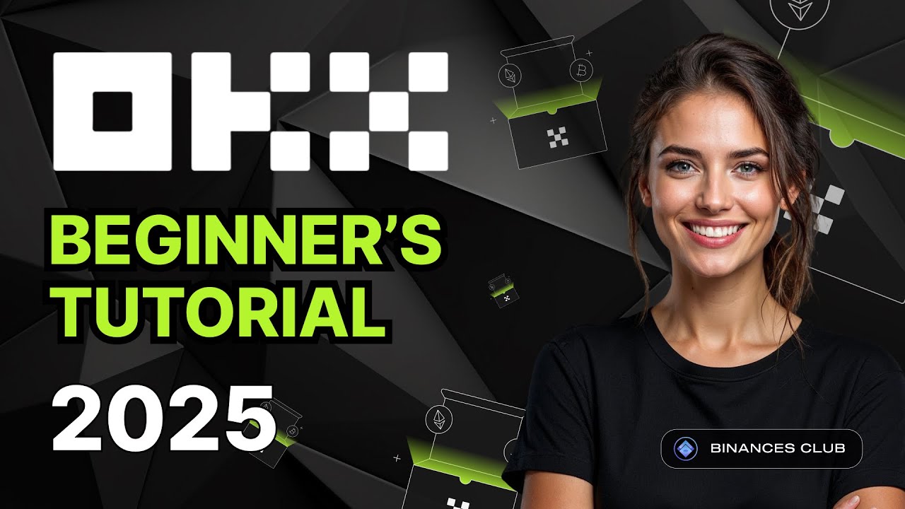 OKX Tutorial For Beginners | OKX Beginner's Guide 2025