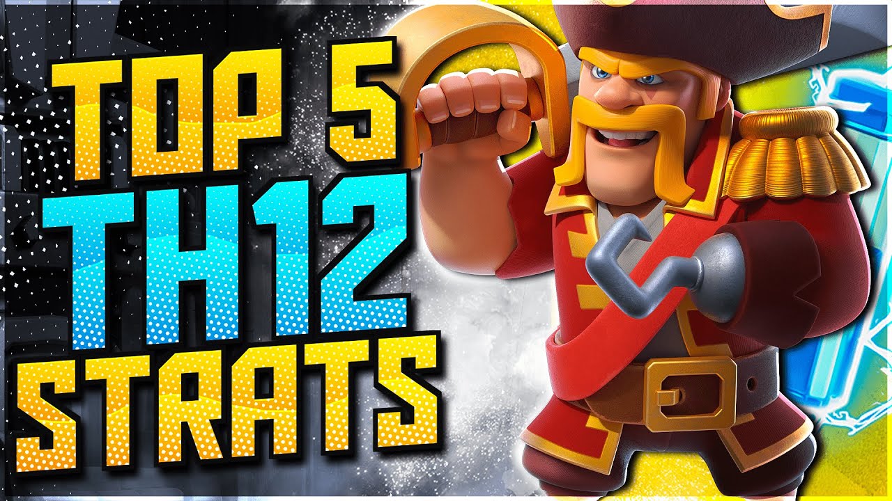TOP 5 BEST TH12 Attack Strategies for 3 Stars in 2020 | Clash of Clans