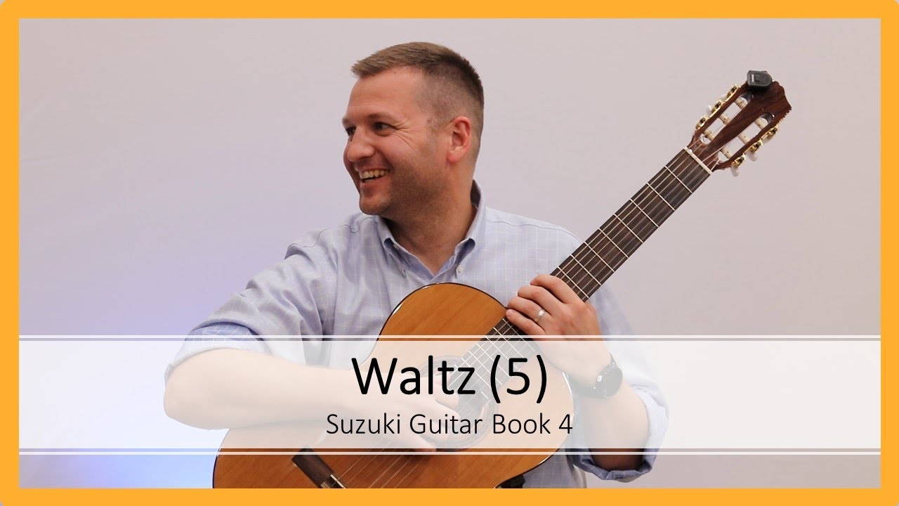 Waltz (5) - Suzuki Guitar Book 4 (Drew)