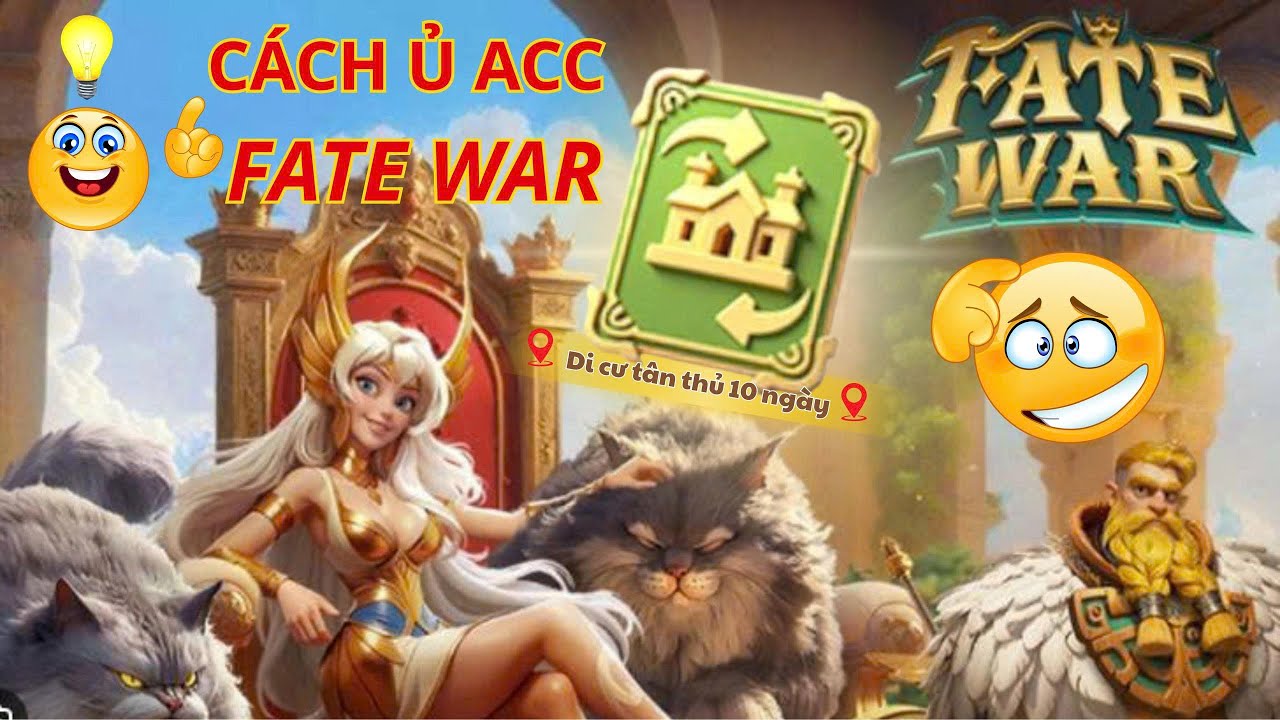 FATE WAR | HƯỚNG DẪN Ủ ACC GAME FATE WAR HIỆU QUẢ NHẤT | LTAGaming