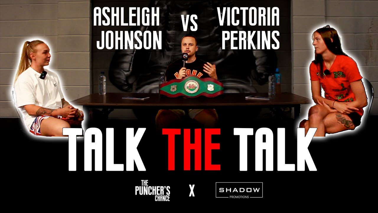Talk The Talk | Ashleigh Johnson vs Victoria Perkins