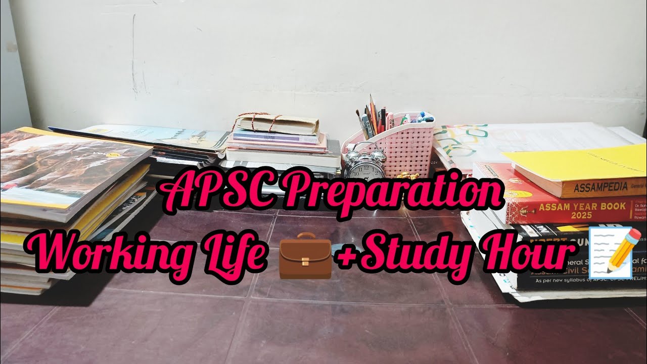 APSC Assam Preparation| APSC Study Vlog📝| APSC Working Aspirant💼