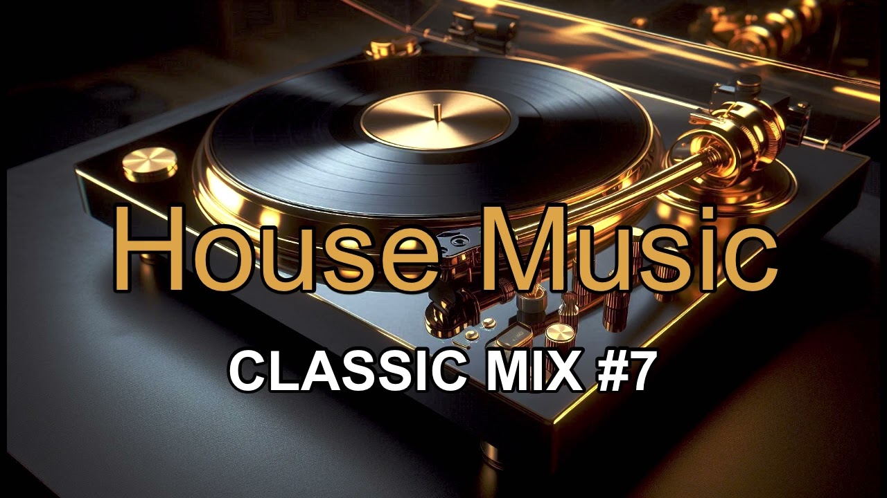 Classic House Music #7 | High-Energy Beats to Keep You Moving!