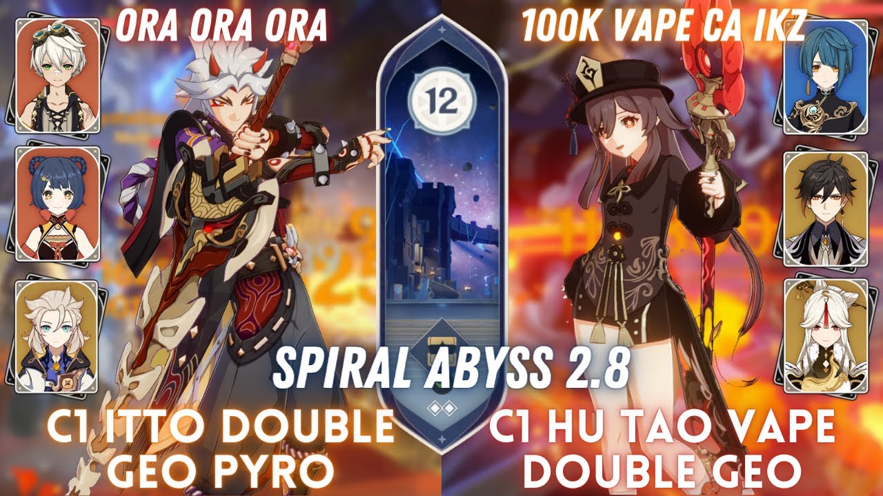 C1 Itto Double Geo Pyro & C1 Hu Tao Double Geo with Ningguang | Spiral Abyss 2.8 Floor 12 - 9⭐