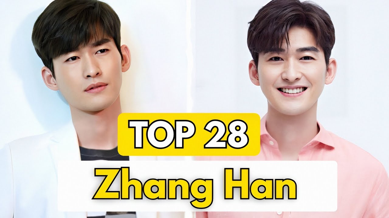 Top 28 Zhang Han Drama | Best Zhang Han Drama|#top #zhanghan #bossandme #sunshineofmylife #bestdrama