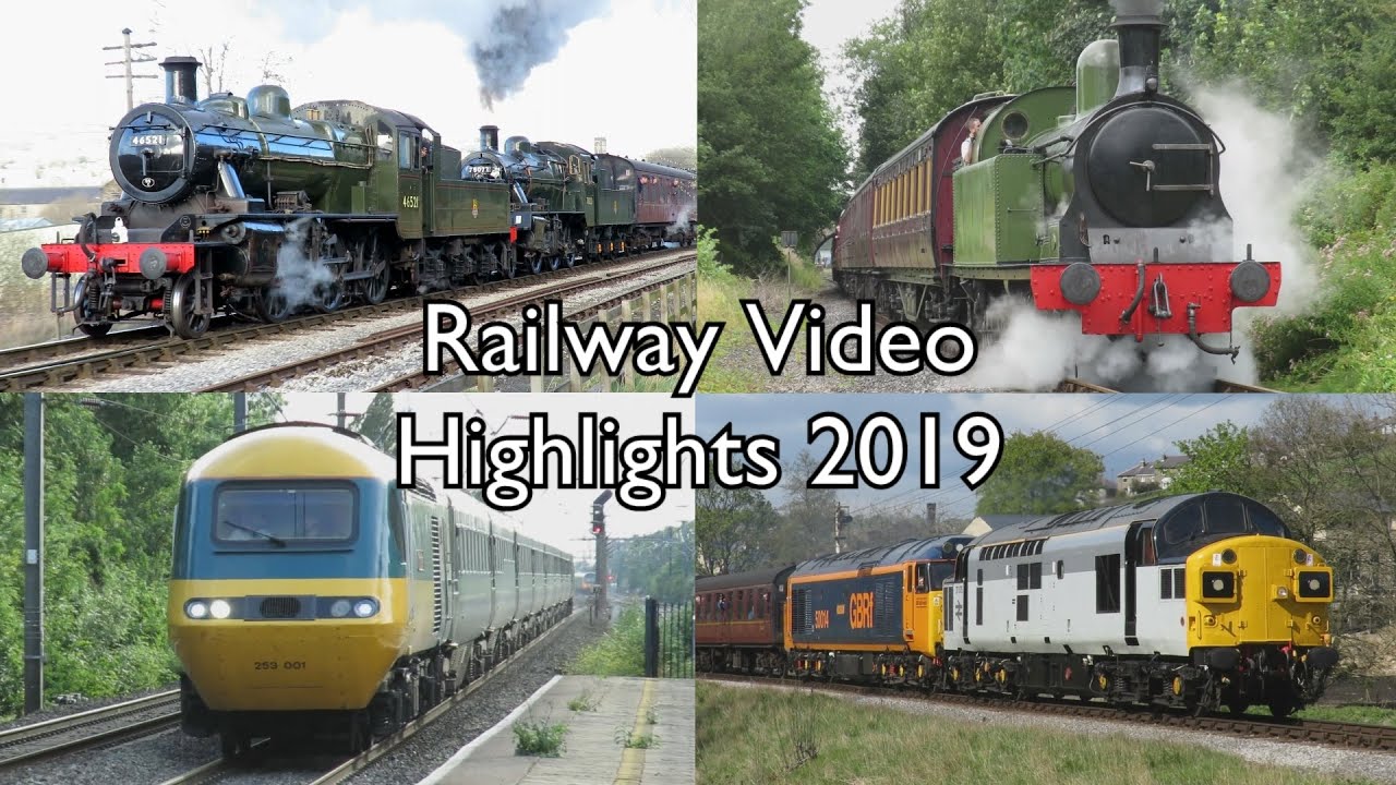 2019 Highlights - UK Preserved Railways and Mainline Tours