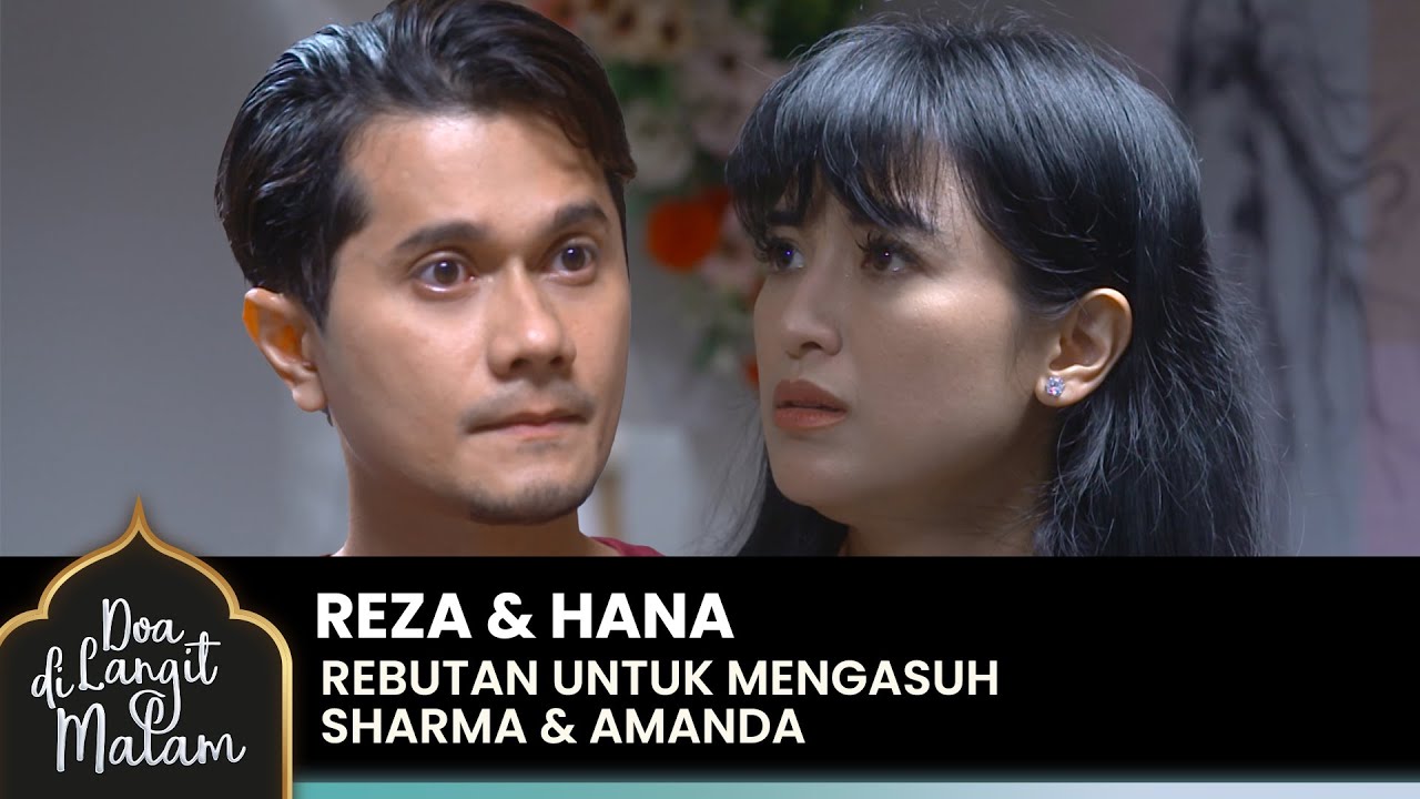 REZA TAK RELA! Jika Sharma & Amanda Dibawa Hana | DOA DI LANGIT MALAM | Eps 3 (5/5)