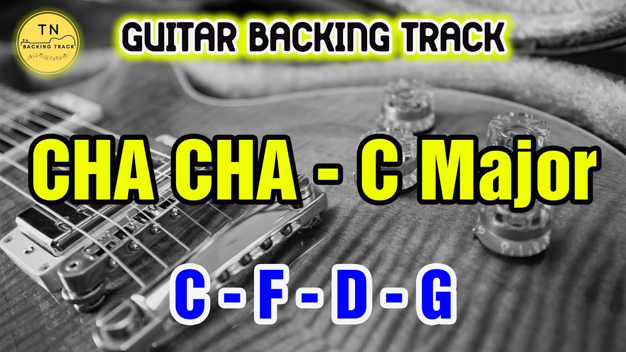 Guitar Backing Track C Major Cha Cha | C F D G | TN Backing Track