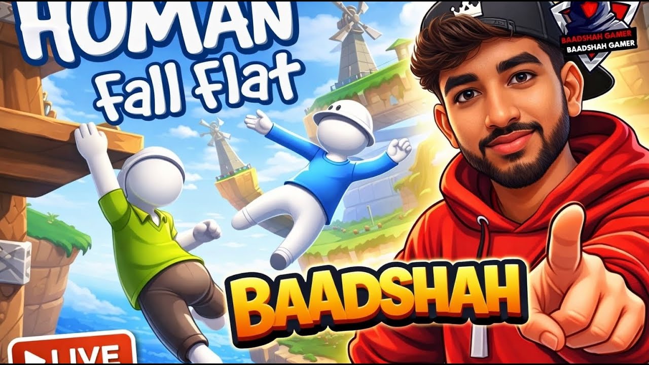 Human fall flat live baadshah gamar 💖