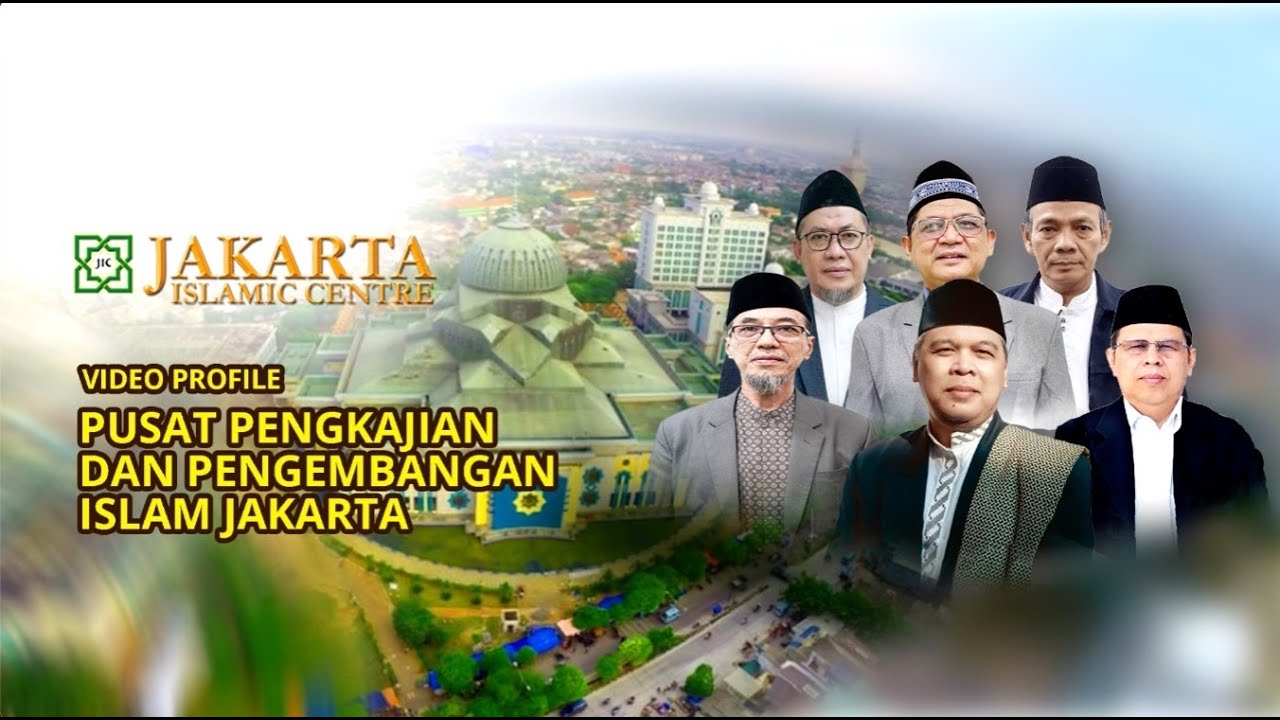PROFIL JAKARTA ISLAMIC CENTRE 2024
