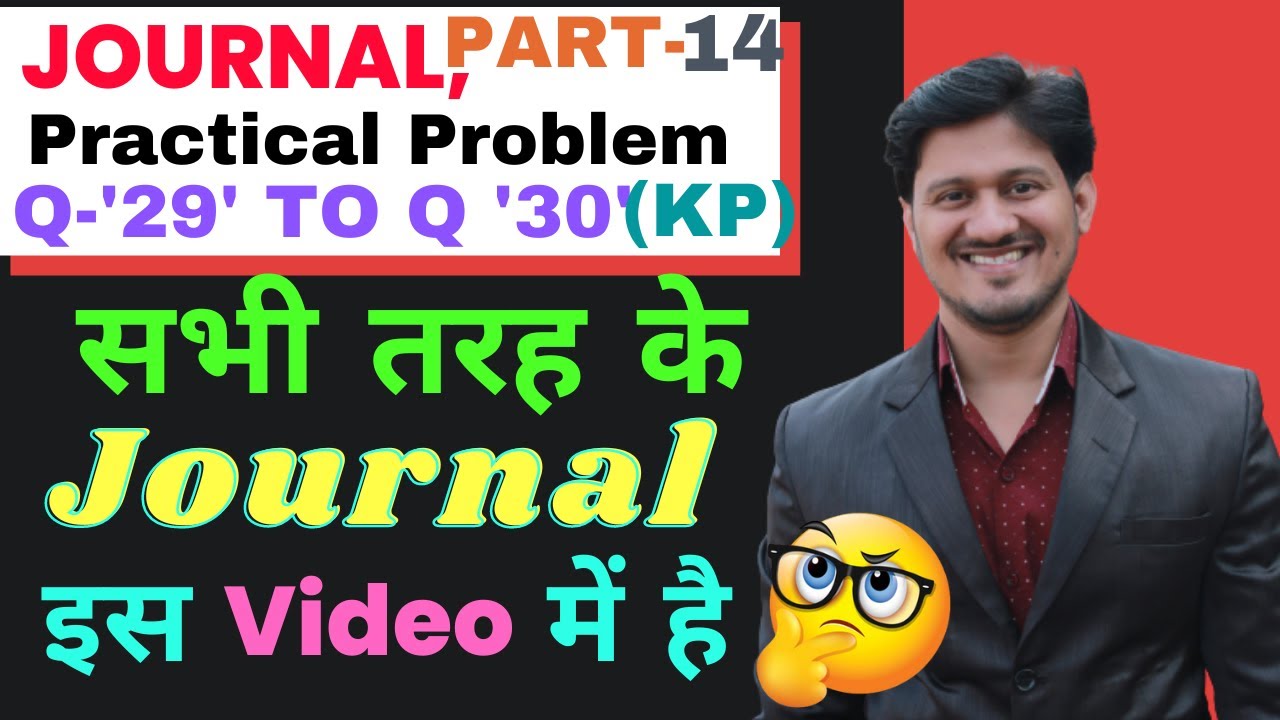 CHSE +2 1st year commerce(Accounting)Chapter-4(JOURNAL),Practical Problem 29&30.Best commerce class.