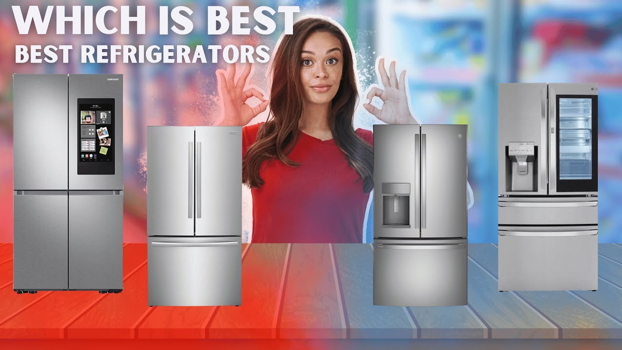 Top 5 Best Refrigerators 2024 - Top French Door Refrigerator 2024