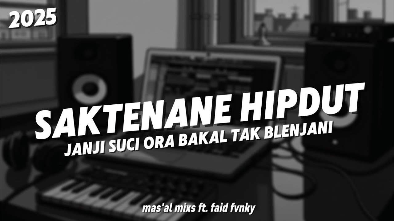 SAKTENANE HIPHOP DANGDUT TERBARU 2025