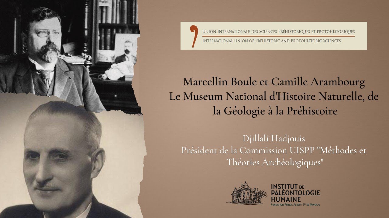 COLLOQUE Historiographie et Épistémologie #7 - Boule et Arambourg