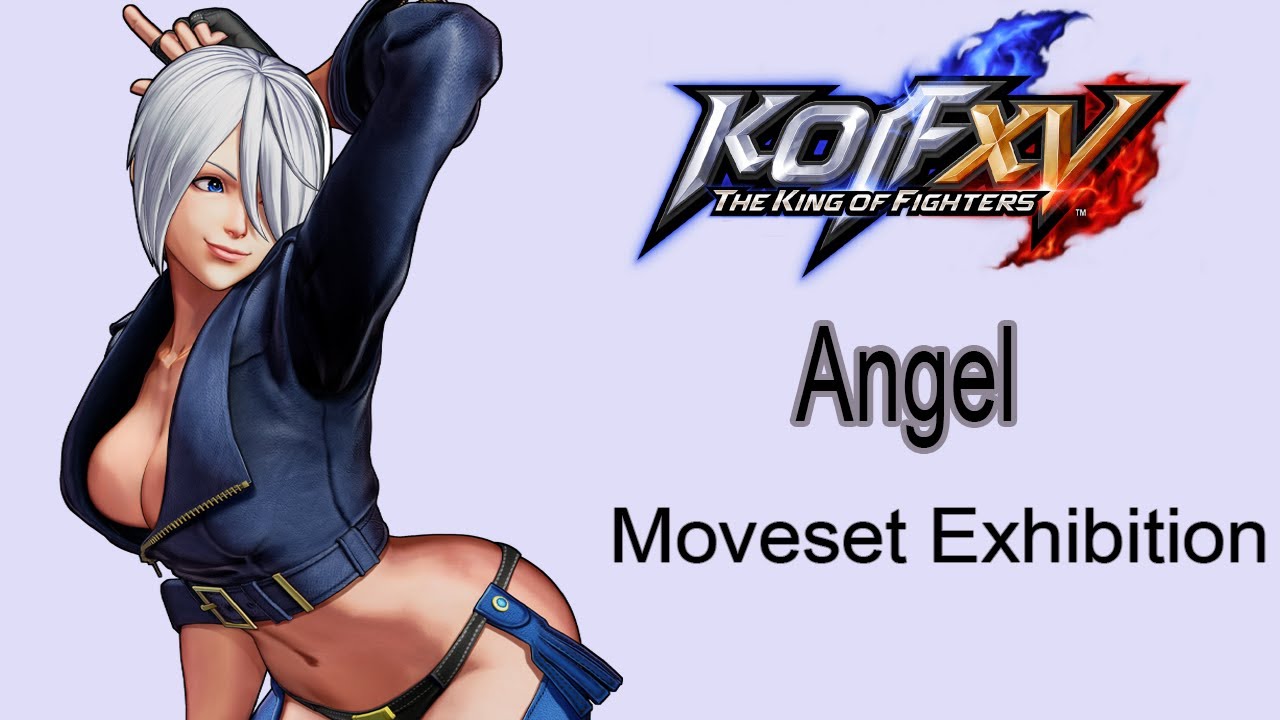 The King of Fighters XV【Angel】Moveset Exhibition【アンヘル】モーション集