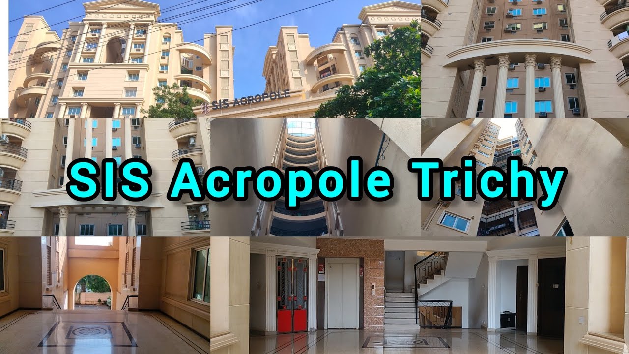 Trichy SIS Acropole B Block tour like,share, subscribe #sis #trichysis #trichy #apartment #acropole