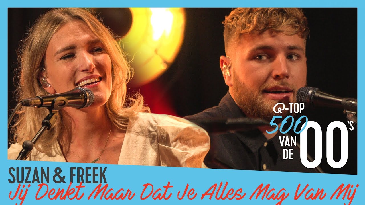 Suzan & Freek - 'Jij Denkt Maar Dat Je Alles Mag Van Mij' (Frans Duijts cover) live bij Qmusic