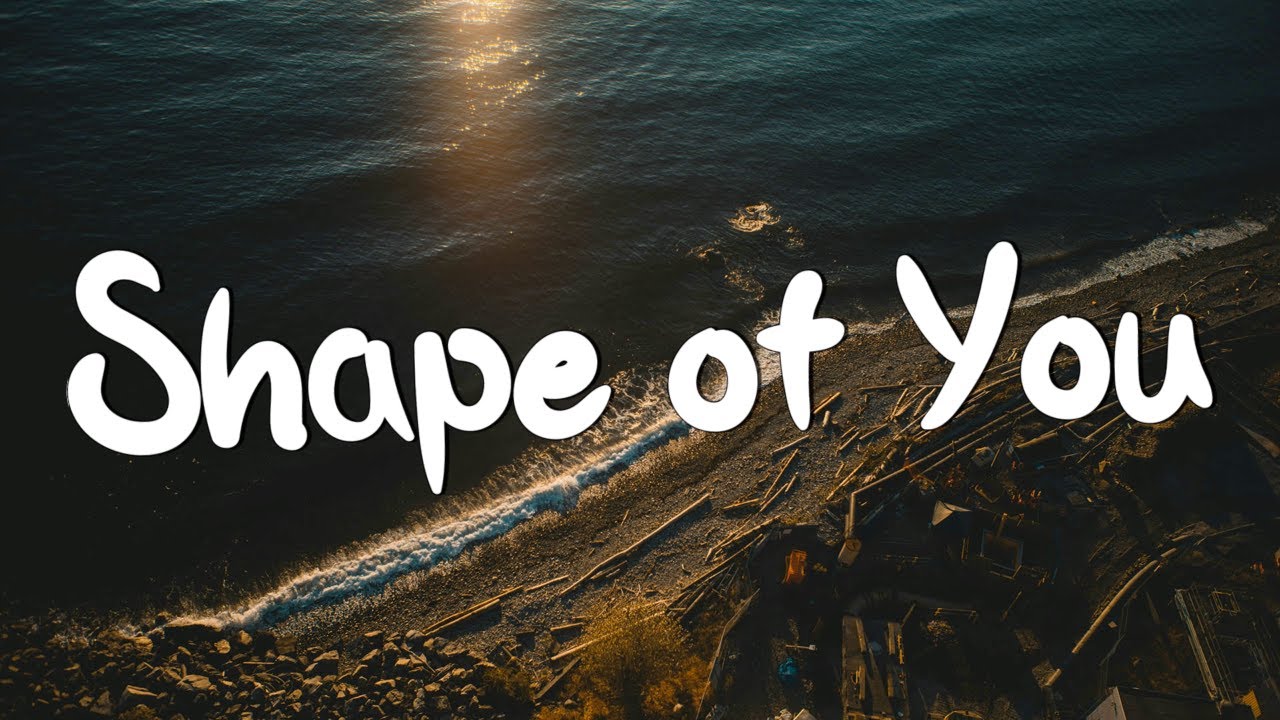 Shape of You - Ed Sheeran (Lyrics) || Charlie Puth, Shawn Mendes, Ellie Goulding (Mix)