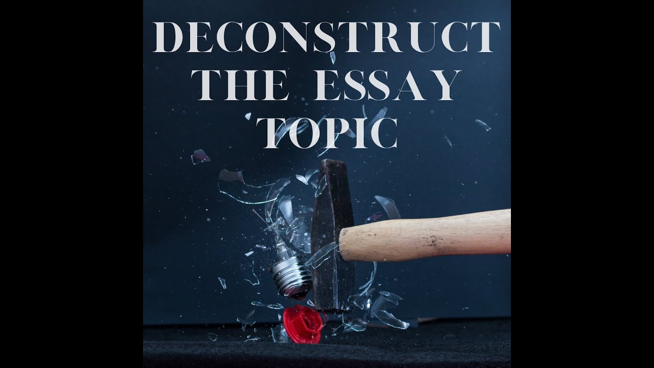 Deconstruction technique for the UPSC exam