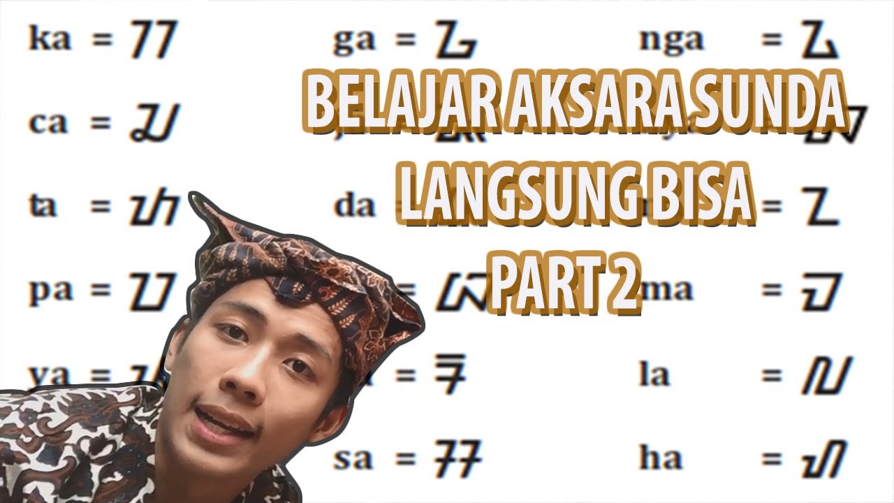 Paling Cape: 1 Malam Belajar Aksara Sunda LANGSUNG BISA ! (PART 2)