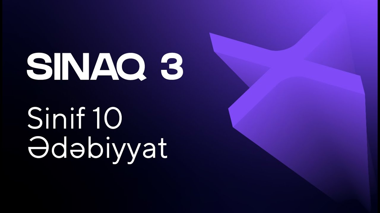 Ədəbiyyat 10-cu sinif   Güvən Sınaq 3 Qrup fənləri üzrə