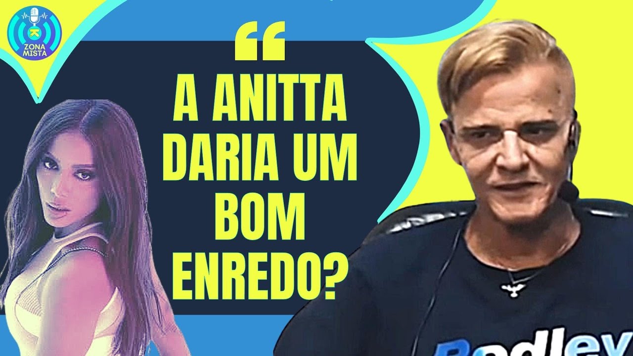 Alexandre Louzada no Zona Mista: A Anitta daria um bom enredo