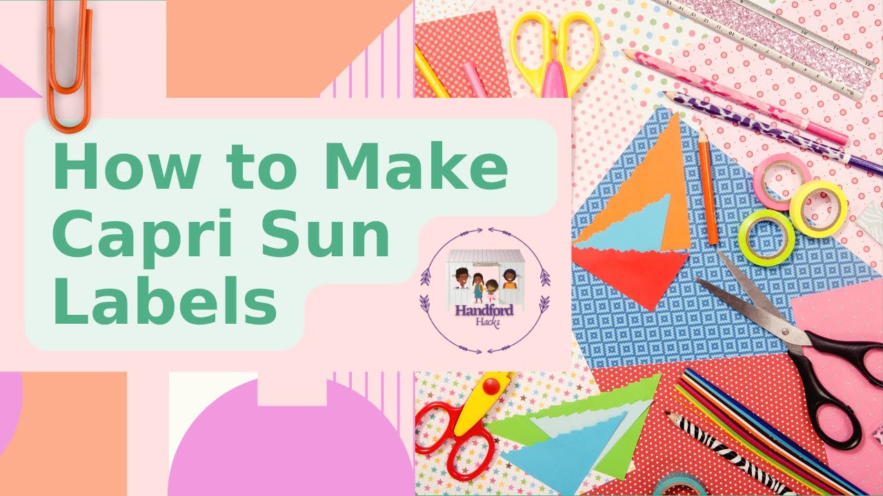 How To Make Capri Sun Labels: Cricut & Canva