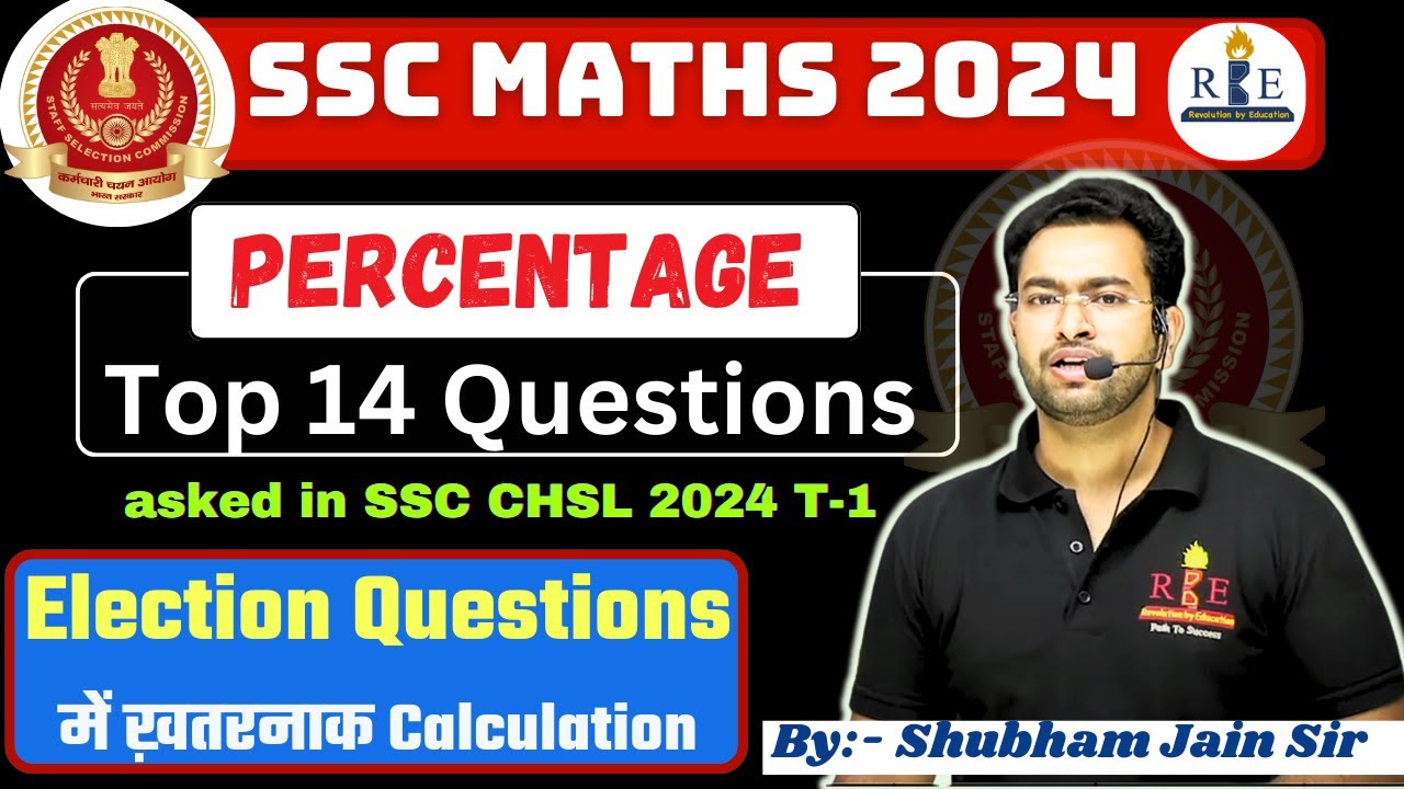 Percentage SSC CHSL 2024 Tier-1 Top 14 Questions| Election Questions 🔥| SSC CGL 2024 Maths practice