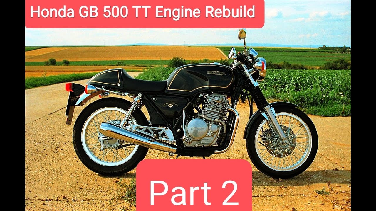 HONDA GB 500 TT ENGINE REBUILD PART 2 / HONDA GB500TT MOTOR YENİLEME BÖLÜM 2